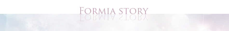 FORMIA（フォルミア）　STORY
